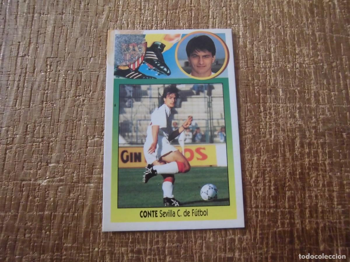 Cromos de F&uacute;tbol: CONTE BAJA SEVILLA LIGA 93-94 EDICIONES ESTE CROMO CART&Oacute;N RECUPERADO