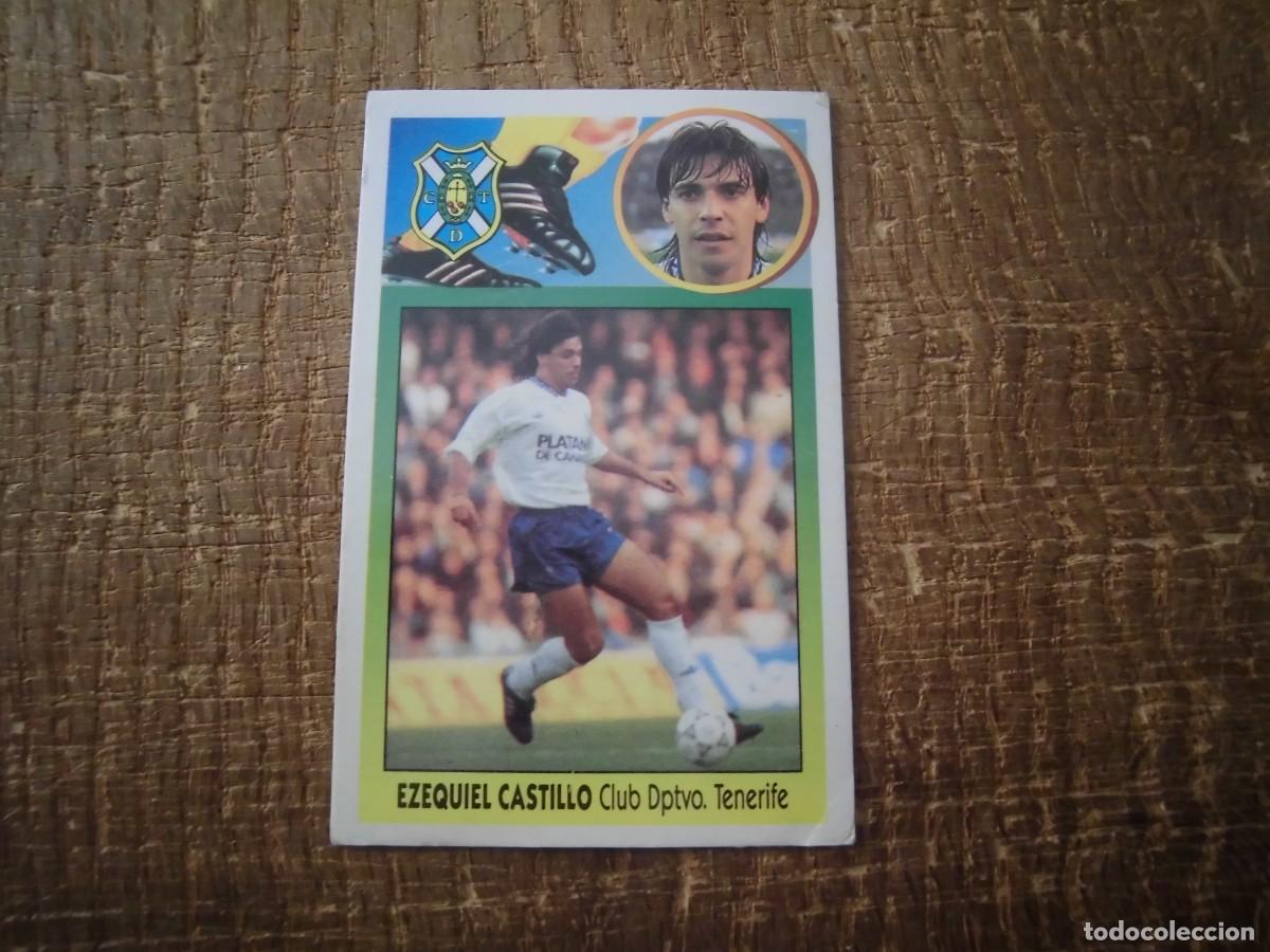 Cromos de Futebol: EZEQUIEL CASTILLO TENERIFE LIGA 93-94 EDICIONES ESTE CROMO CART&Oacute;N RECUPERADO