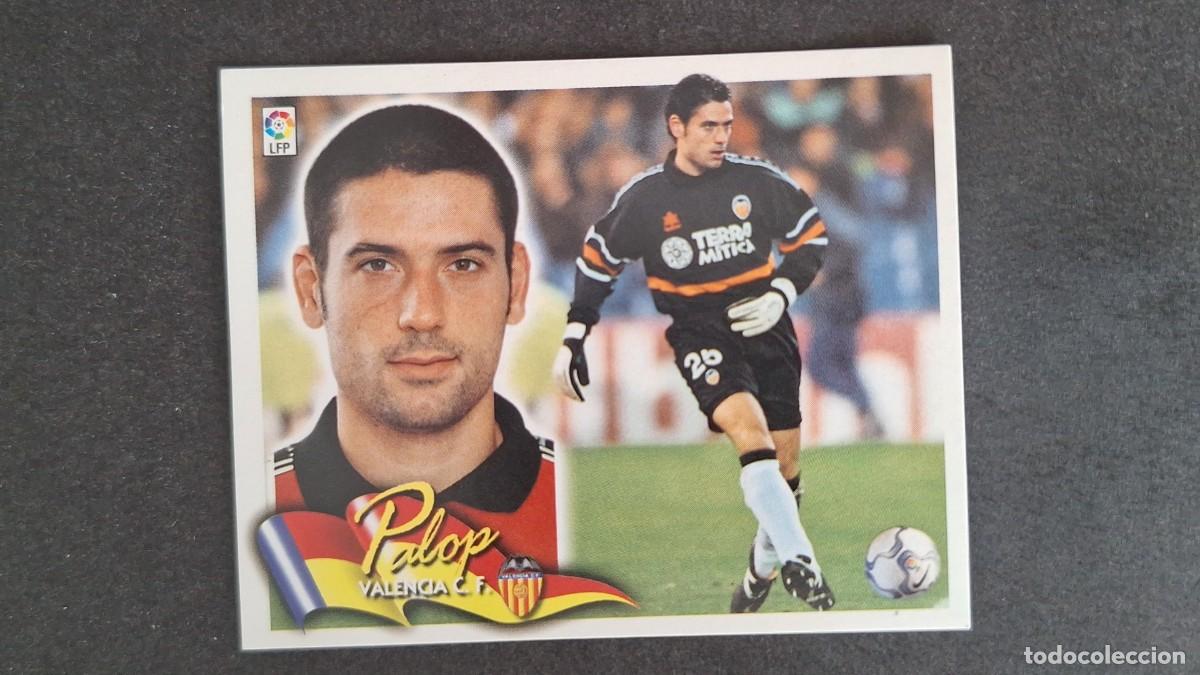 Cromos de F&uacute;tbol: L5 PALOP VALENCIA C. F. LIGA ESTE 2000 2001 00 01 NUNCA PEGADO SIN PEGAR