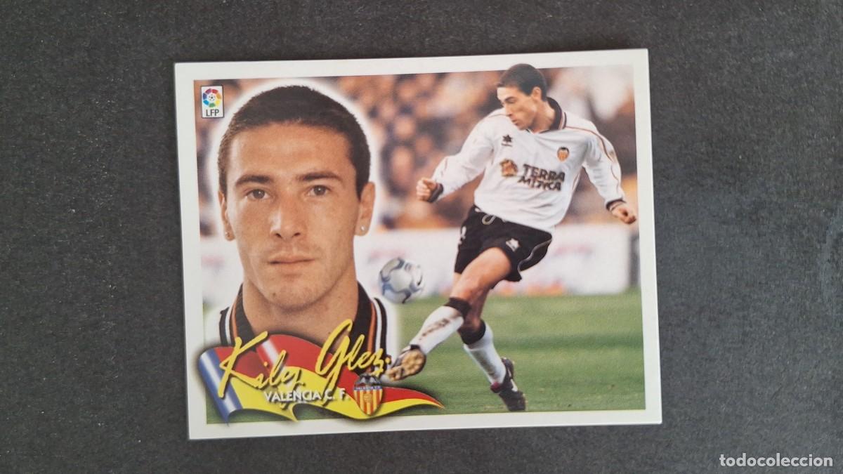Cromos de F&uacute;tbol: L5 KILY GONZALEZ VALENCIA C. F. LIGA ESTE 2000 2001 00 01 NUNCA PEGADO SIN PEGAR