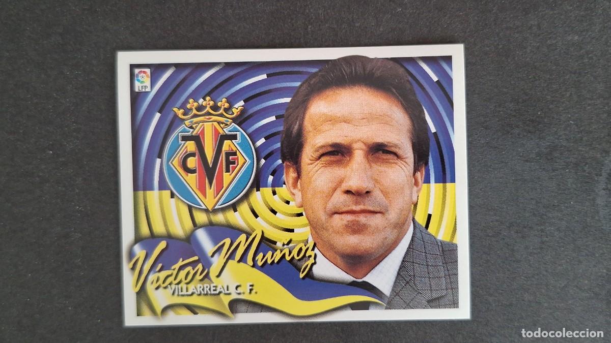 Cromos de F&uacute;tbol: L5 VICTOR MU&Ntilde;OZ ENTRENADOR VILLARREAL C. F. LIGA ESTE 2000 2001 00 01 NUNCA PEGADO SIN PEGAR