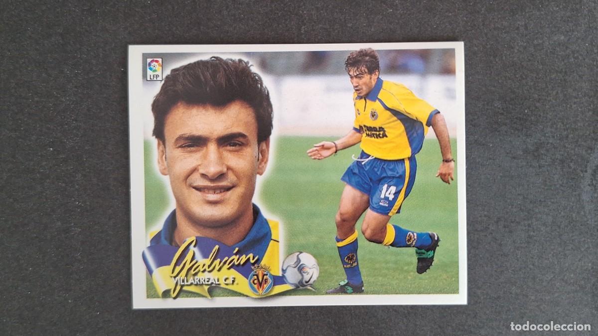 Cromos de F&uacute;tbol: L5 GALVAN VILLARREAL C. F. LIGA ESTE 2000 2001 00 01 NUNCA PEGADO SIN PEGAR