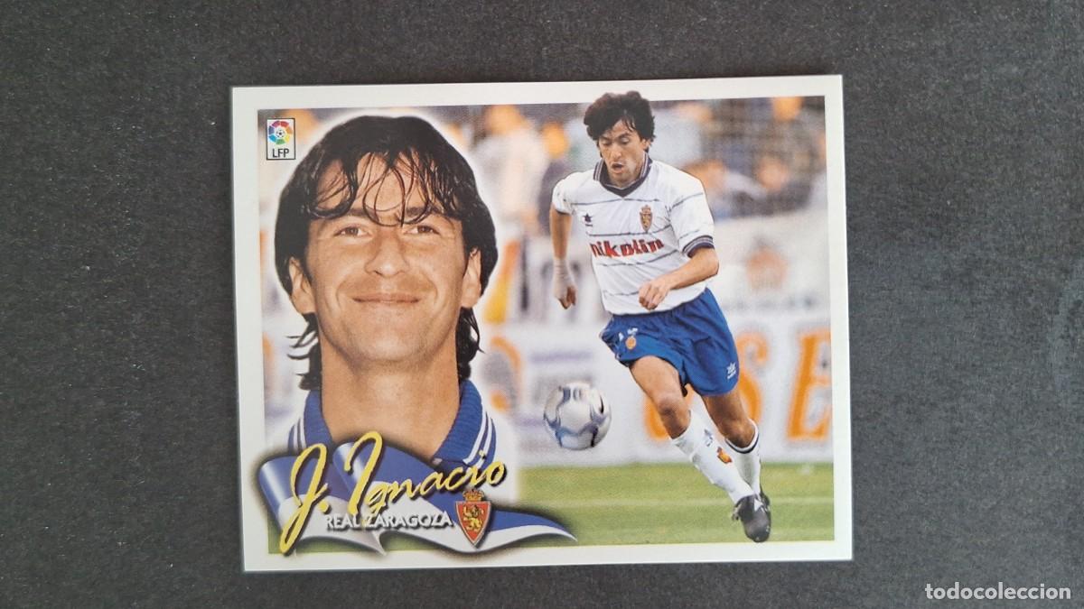 Cromos de F&uacute;tbol: L5 J. IGNACIO REAL ZARAGOZA LIGA ESTE 2000 2001 00 01 NUNCA PEGADO SIN PEGAR