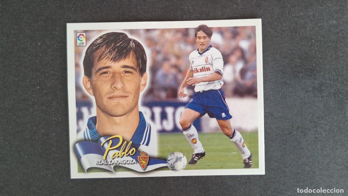 Cromos de F&uacute;tbol: L5 PABLO REAL ZARAGOZA LIGA ESTE 2000 2001 00 01 NUNCA PEGADO SIN PEGAR