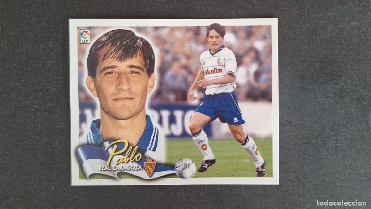 Cromos de F&uacute;tbol: L5 PABLO REAL ZARAGOZA LIGA ESTE 2000 2001 00 01 NUNCA PEGADO SIN PEGAR