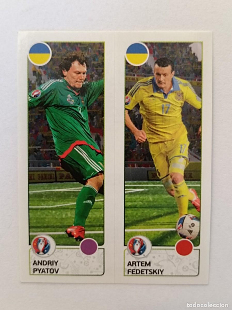 Cromos de Futebol: #268 PYATOV-FEDETSKIY (UCRANIA) EURO FRANCIA 2016 PANINI