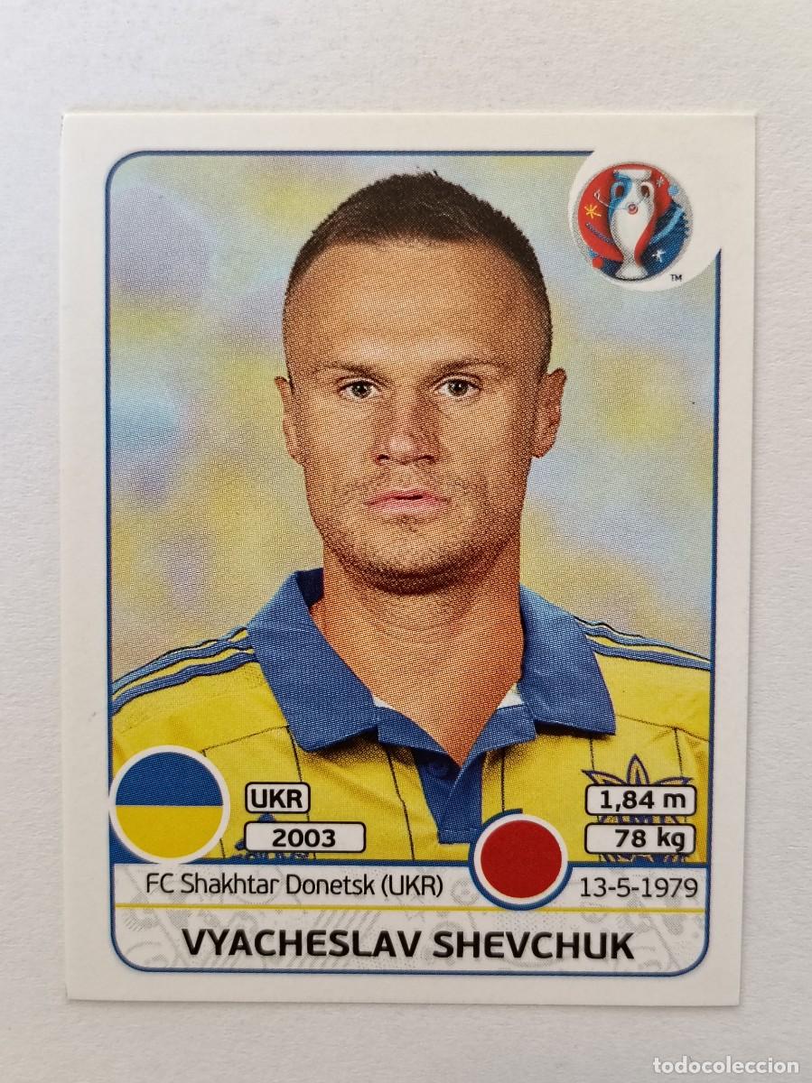 Cromos de F&uacute;tbol: #278 VYACHESLAV SHEVCHUK (UCRANIA) EURO FRANCIA 2016 PANINI