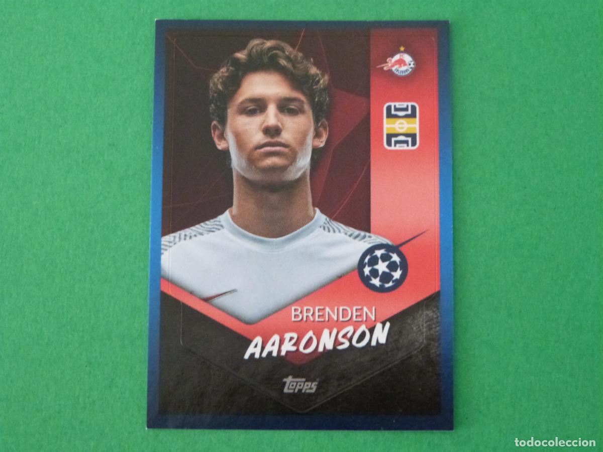 Cromos de F&uacute;tbol: CROMO FUTBOL AARONSON SALZBURG FC SIN PEGAR N&ordm; 549 CHAMPIONS LEAGUE 2021-2022/21-22 TOPPS