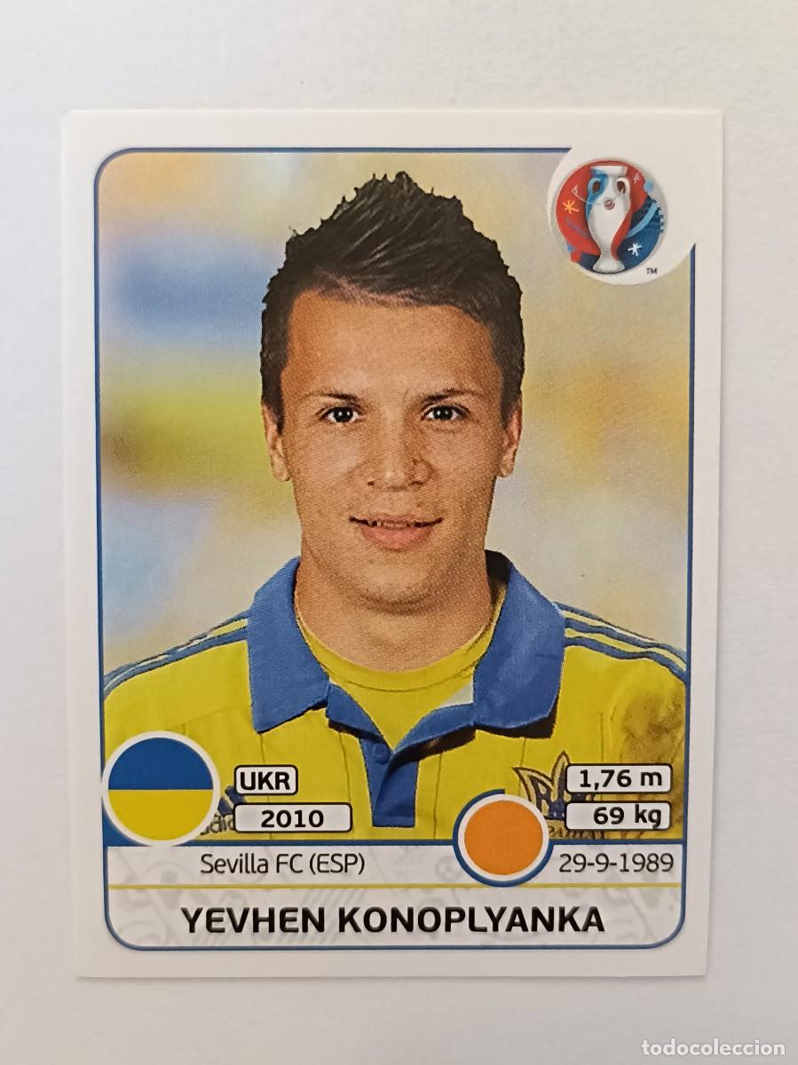 Cromos de Futebol: #287 YEVHEN KONOPLYANKA (UCRANIA) EURO FRANCIA 2016 PANINI