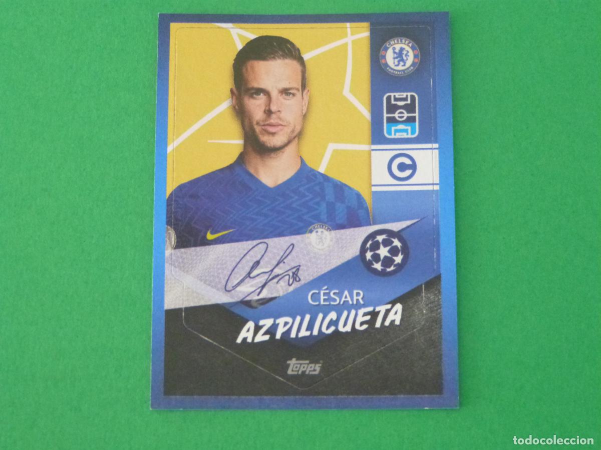 Cromos de Futebol: CROMO FUTBOL AZPILICUETA CHELSEA FC SIN PEGAR N&ordm; 575 CHAMPIONS LEAGUE 2021-2022/21-22 TOPPS
