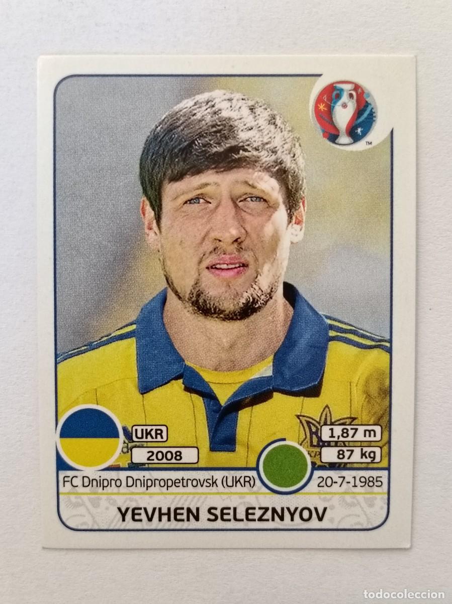 Fu&szlig;ball-Sticker: #292 YEVHEN SELEZNYOV (UCRANIA) EURO FRANCIA 2016 PANINI