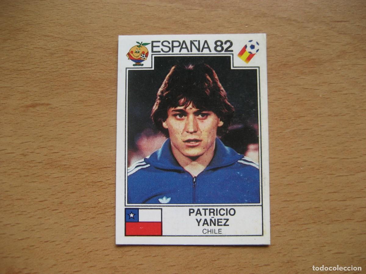 Cromos de F&uacute;tbol: ESPA&Ntilde;A 82 - N&ordm; 160 PATRICIO YA&Ntilde;EZ - CHILE - PANINI