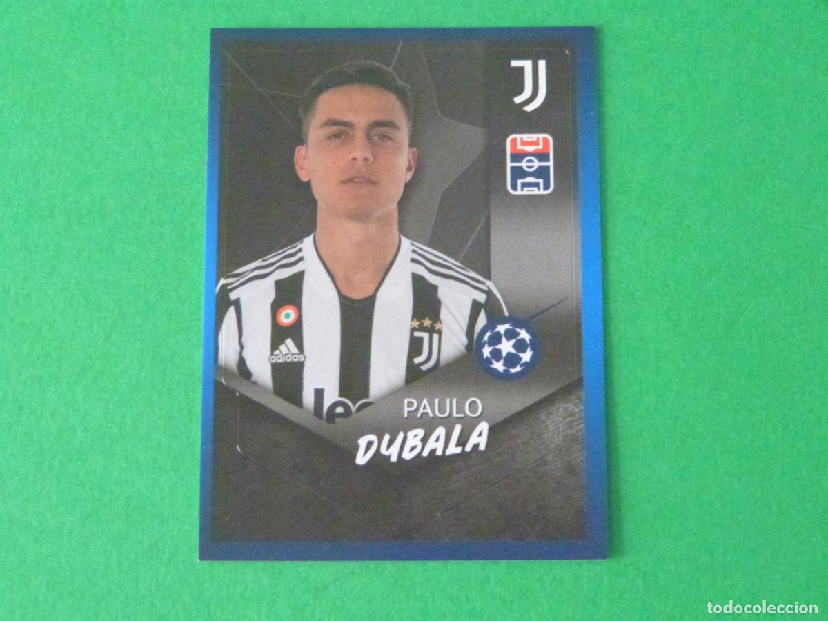 Cromos de F&uacute;tbol: CROMO FUTBOL DYBALA JUVENTUS SIN PEGAR N&ordm; 605 CHAMPIONS LEAGUE 2021-2022/21-22 TOPPS