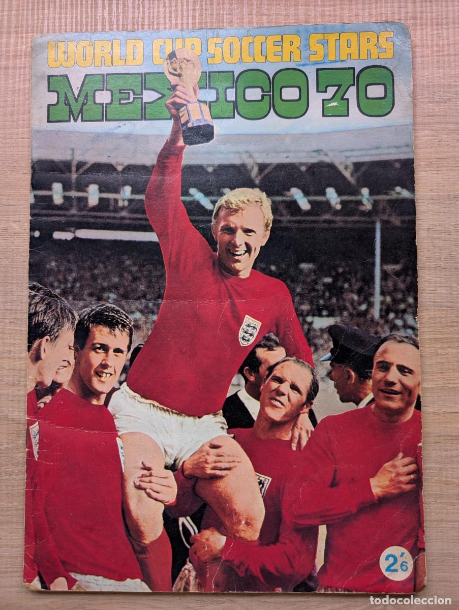 Cromos de F&uacute;tbol: &Aacute;lbum f&uacute;tbol Mexico 70 COMPLETO (Edici&oacute;n inglesa con los 272 cromos).