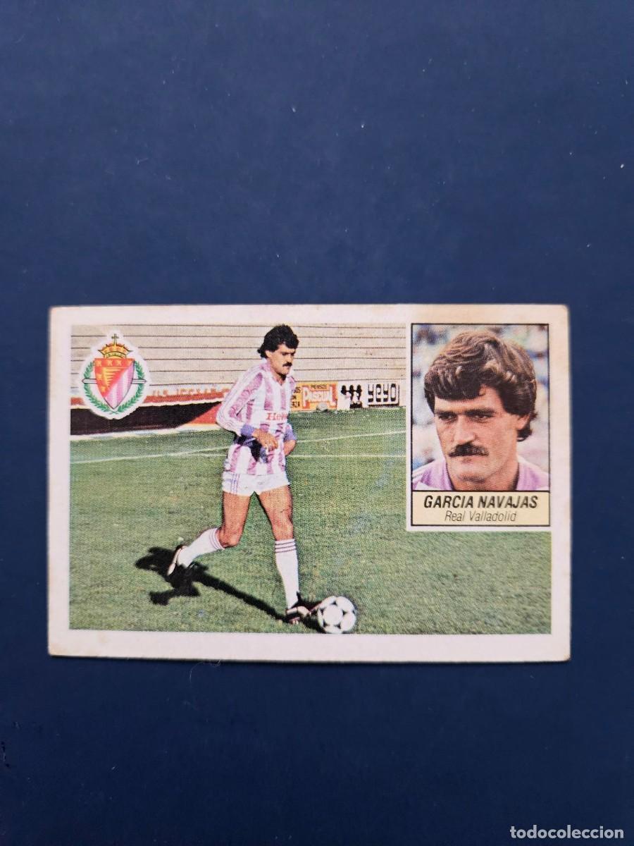 Cromos de F&uacute;tbol: GARCIA NAVAJAS VALLADOLID LIGA ESTE 84 85 1984 1985 SIN PEGAR NUNCA PEGADO