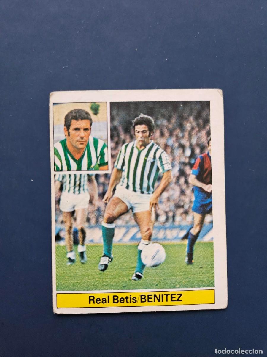 Cromos de F&uacute;tbol: BENITEZ BETIS LIGA ESTE 81 82 1981 1982 SIN PEGAR NUNCA PEGADO