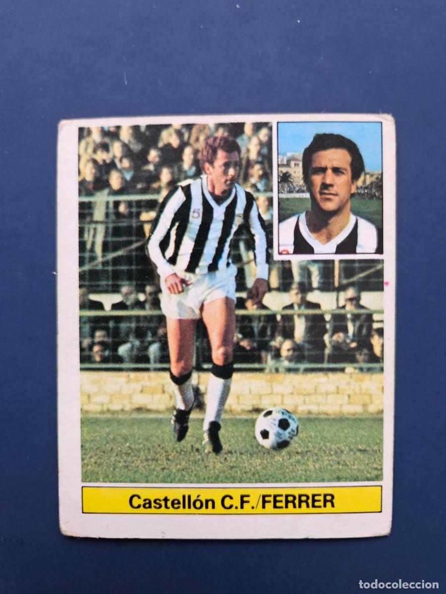 Cromos de F&uacute;tbol: FERRER CASTELLON LIGA ESTE 81 82 1981 1982 SIN PEGAR NUNCA PEGADO