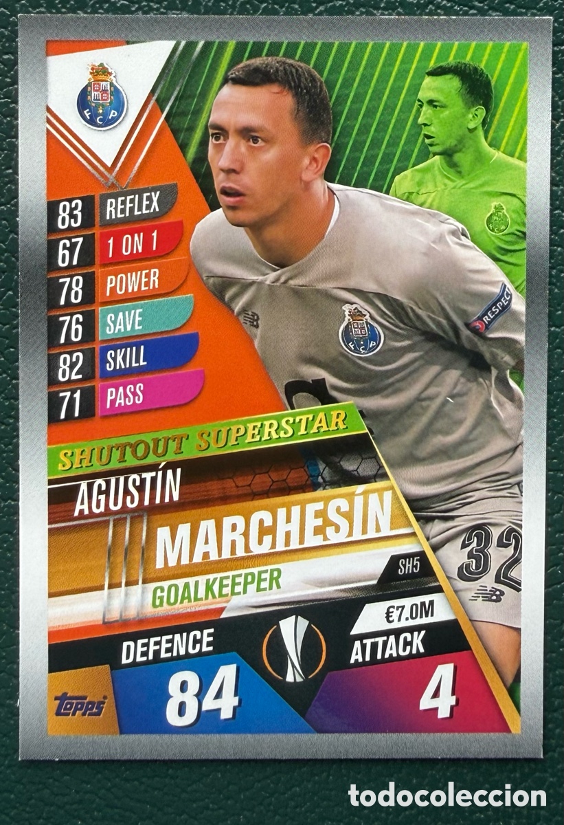 Cromos de F&uacute;tbol: SH5 AGUSTIN MARCHESIN FC PORTO FICHAS ALBUM MATCH ATTAX 101 TOPPS 2019 2020 19 20