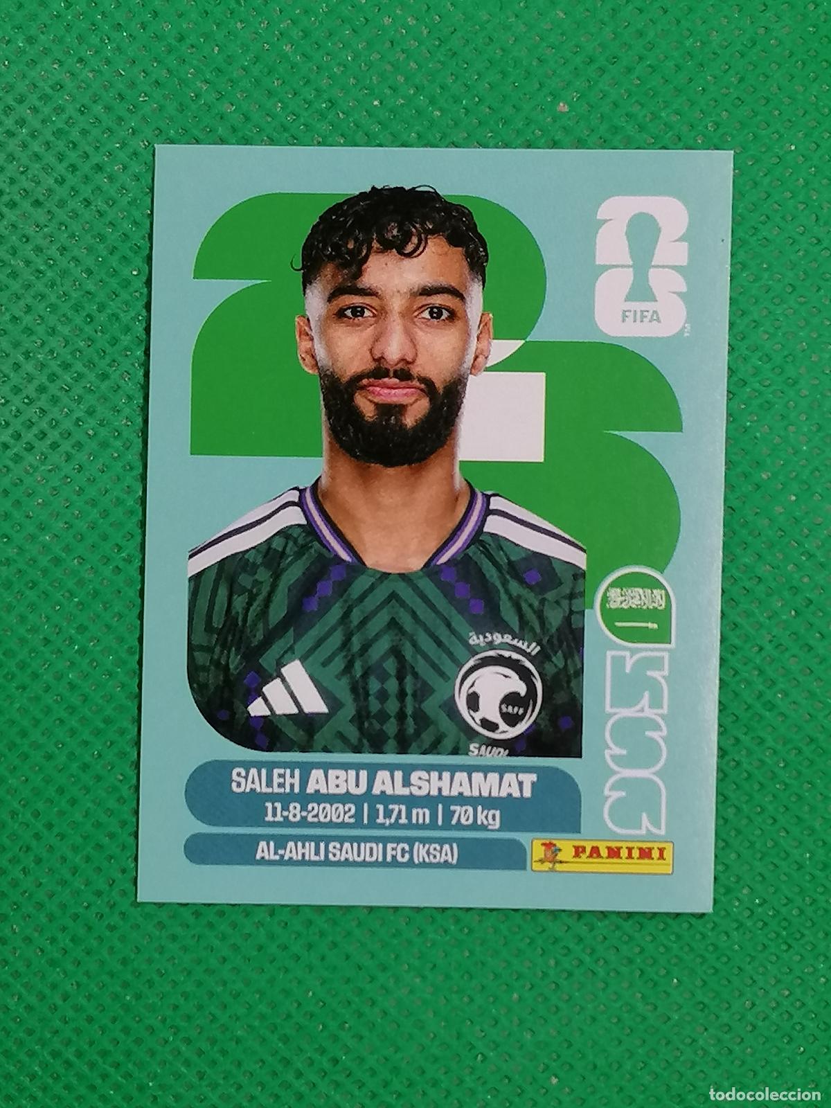 Cromos de F&uacute;tbol: KSA 14 KSA14 SALEH ABU ALSHAMAT ARABIA SAUDI ⚽ PANINI FIFA MUNDIAL WORLD CUP 26 2026 STICKER ⚽