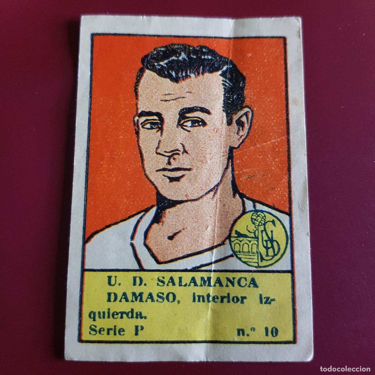 Cromos de F&uacute;tbol: VALENCIANA - DEPORTES E INSTRUCCION 1941 - 41 - SALAMANCA - SERIE P - DAMASO 9 - NUNCA PEGADO