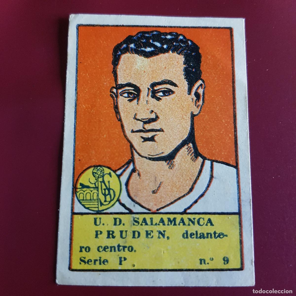 Cromos de F&uacute;tbol: VALENCIANA - DEPORTES E INSTRUCCION 1941 - 41 - SALAMANCA - SERIE P - PRUDEN 9 - NUNCA PEGADO