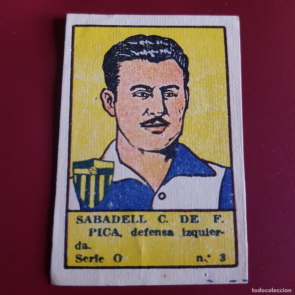 Cromos de F&uacute;tbol: VALENCIANA - DEPORTES E INSTRUCCION 1941 - 41 - SABADELL - SERIE O - PICA 3 - NUNCA PEGADO