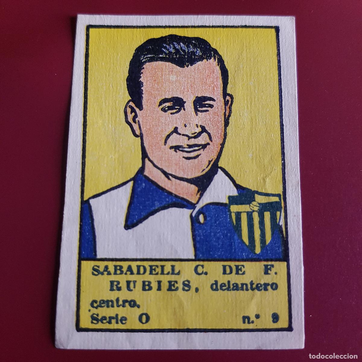 Cromos de F&uacute;tbol: VALENCIANA - DEPORTES E INSTRUCCION 1941 - 41 - SABADELL - SERIE O - RUBIES 9 - NUNCA PEGADO