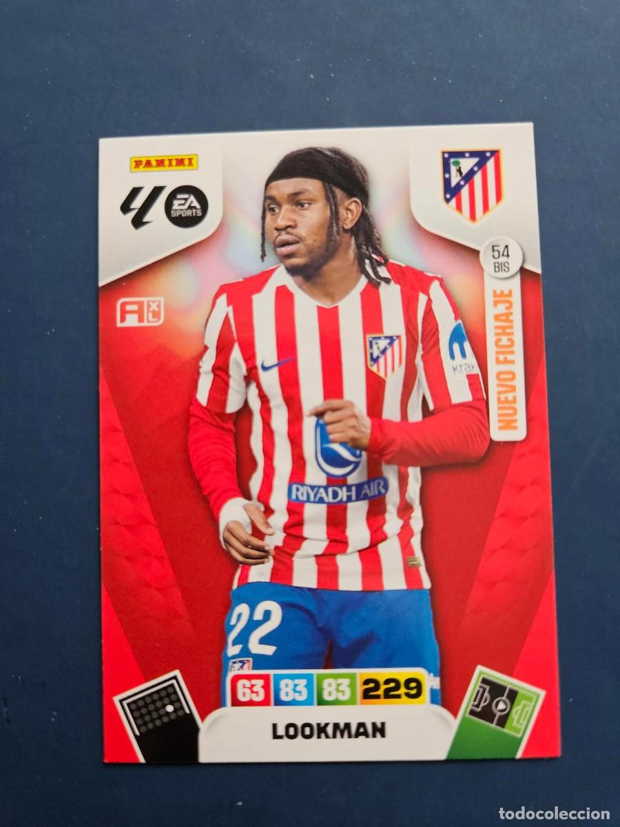 Cromos de F&uacute;tbol: N&ordm; 54 BIS LOOKMAN ATLETICO MADRID NUEVO FICHAJE ADRENALYN XL 25 26 2025 2026