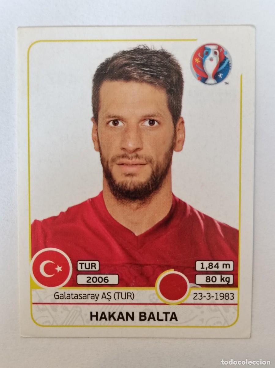 Cromos de F&uacute;tbol: #407 HAKAN BALTA (TURQUIA) EURO FRANCIA 2016 PANINI
