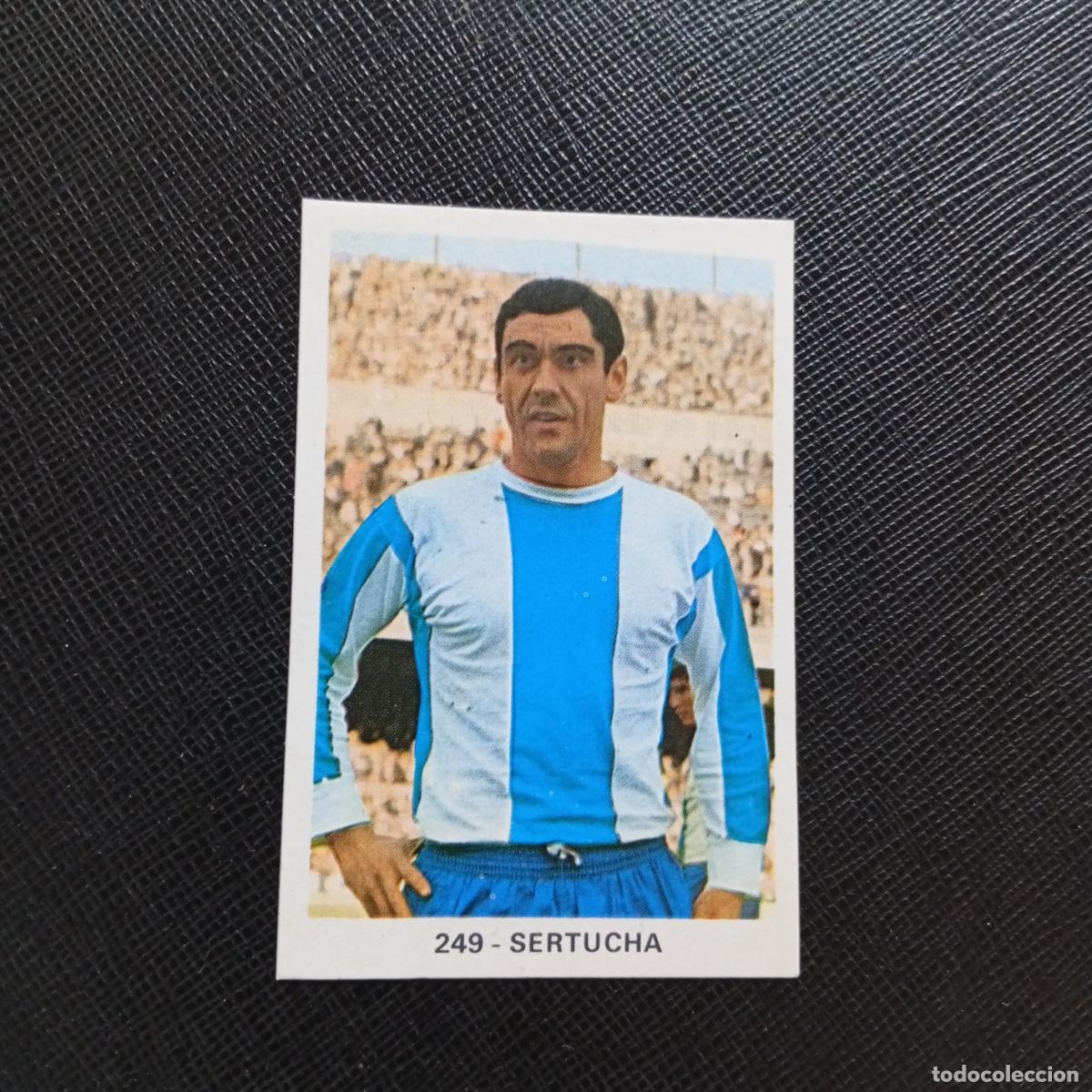 Football Stickers: 249 SERTUCHA DEPORTIVO CORU&Ntilde;A RUIZ ROMERO 1970 1971 CROMO 70 MEJICO 71 - SIN PEGAR - A206 PG21