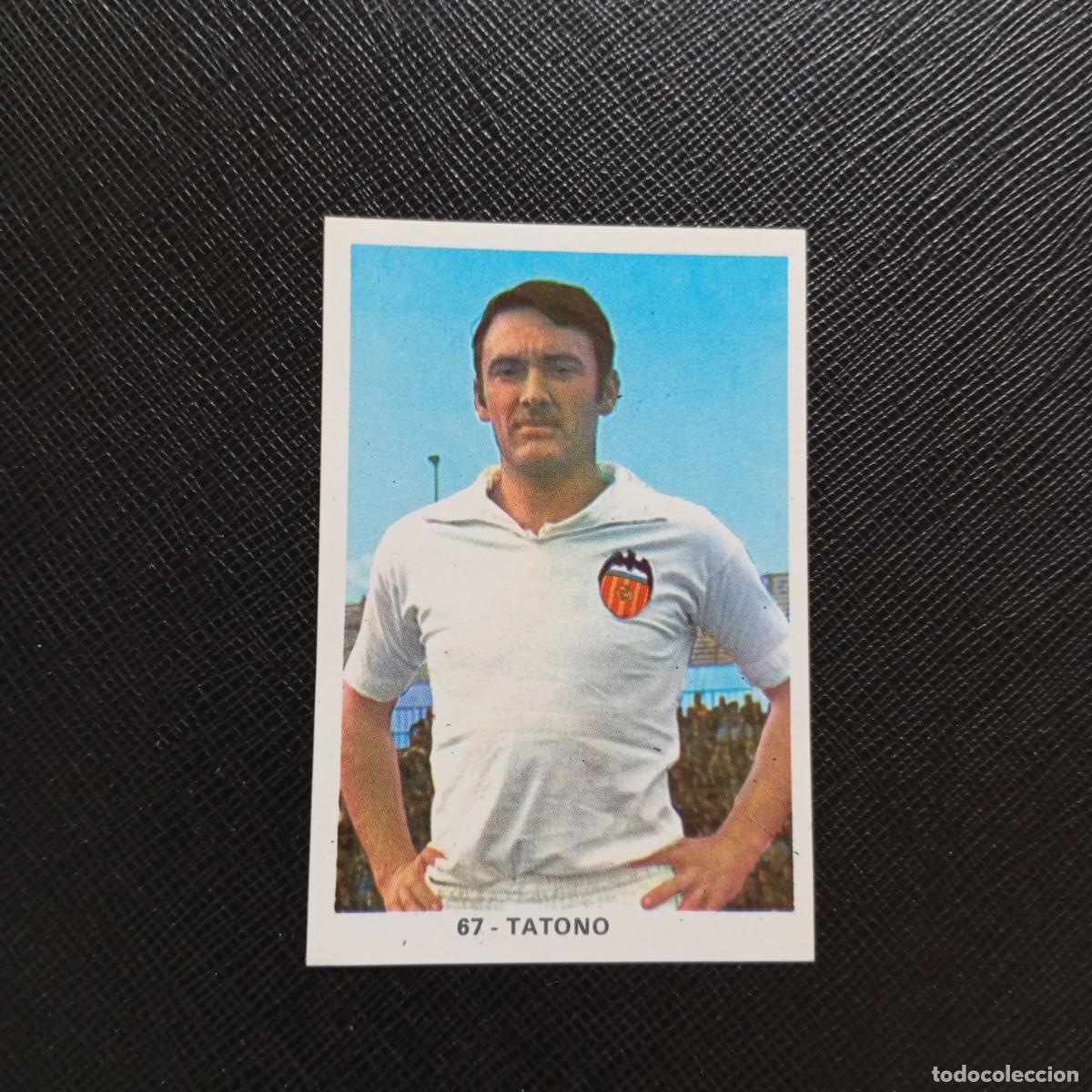 Football Stickers: 67 TATONO VALENCIA RUIZ ROMERO 1970 1971 CROMO 70 MEJICO 71 - SIN PEGAR - A206 PG22