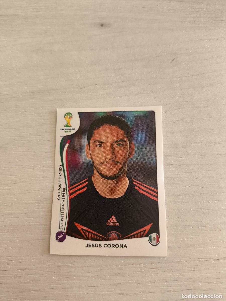 Cromos de F&uacute;tbol: 72 Jes&uacute;s Corona MEXICO PANINI FIFA MUNDIAL WORLD CUP BRASIL 2014 NO LIGA ESTE
