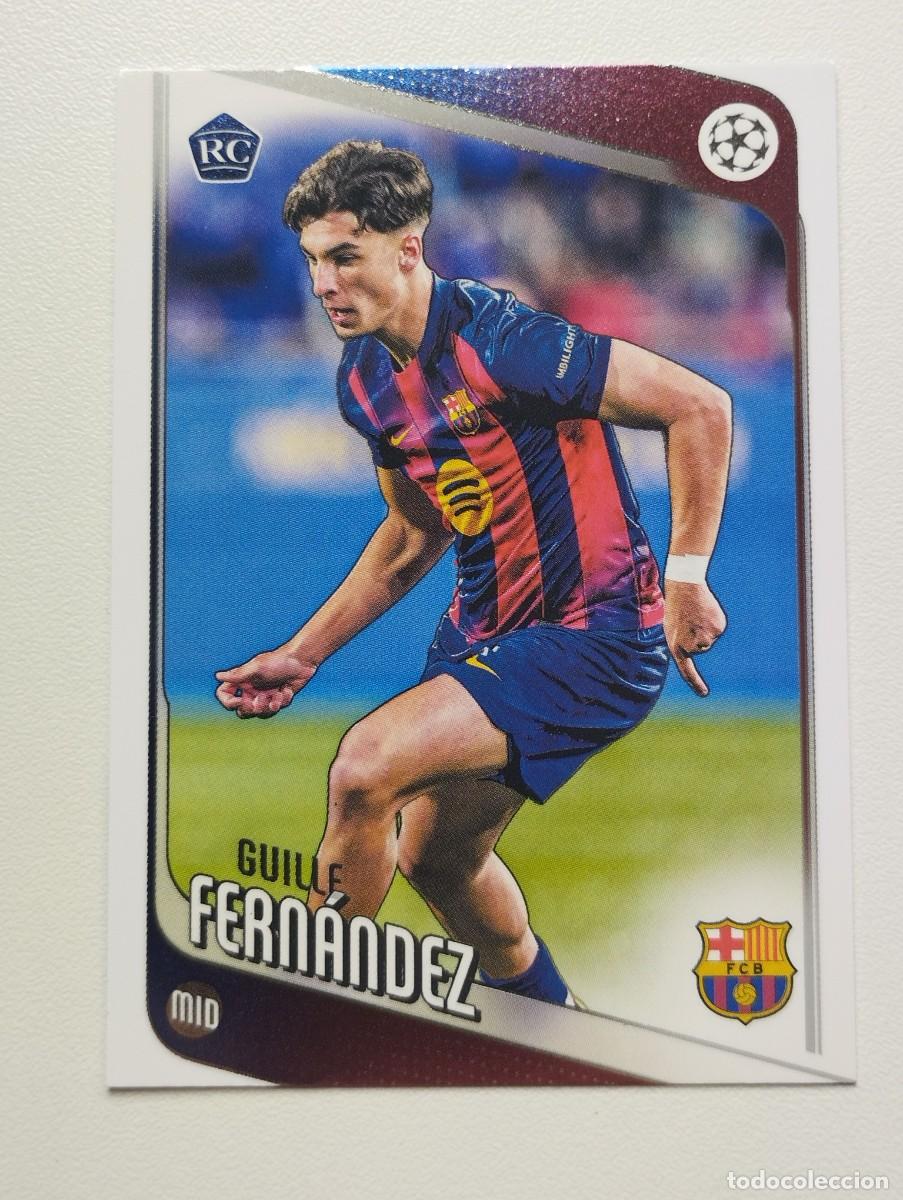 Cromos de F&uacute;tbol: CROMO CARD TOPPS 2025 GUILLE FERNANDEZ 190 RC ROOKIE BARCELONA
