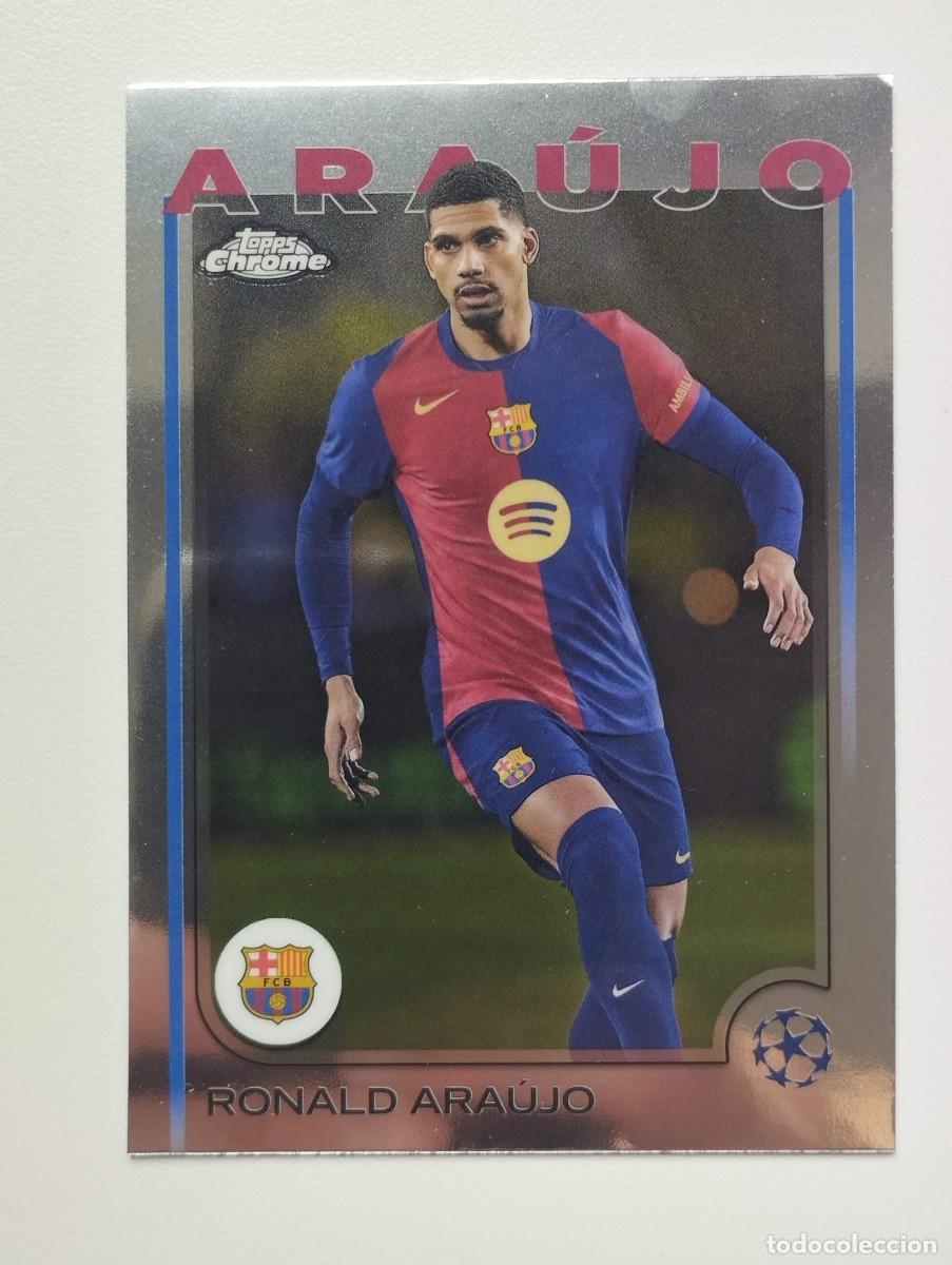 Cromos de F&uacute;tbol: CROMO CARD TOPPS CHROME 2025 RONALD ARAUJO 24 BARCELONA