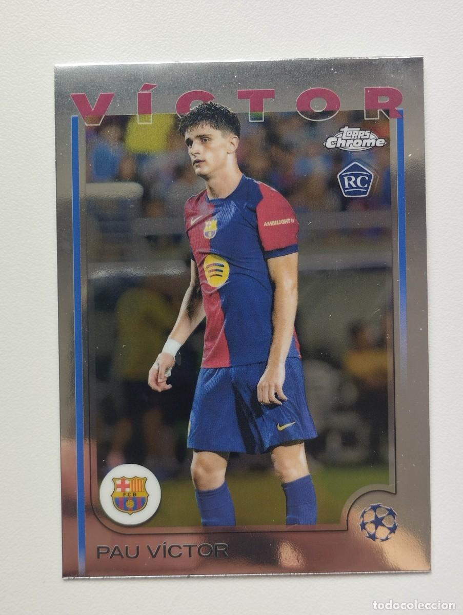 Cromos de F&uacute;tbol: CROMO CARD TOPPS CHROME 2025 PAU VICTOR 16 ROOKIE RC BARCELONA