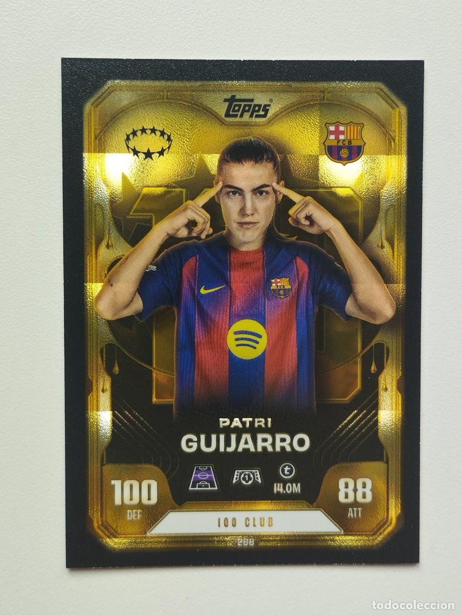 Cromos de F&uacute;tbol: CROMO CARD TOPPS MATCH ATTAX 2025 2026 25 26 BARCELONA 288 PATRI GUIJARRO 100 CLUB