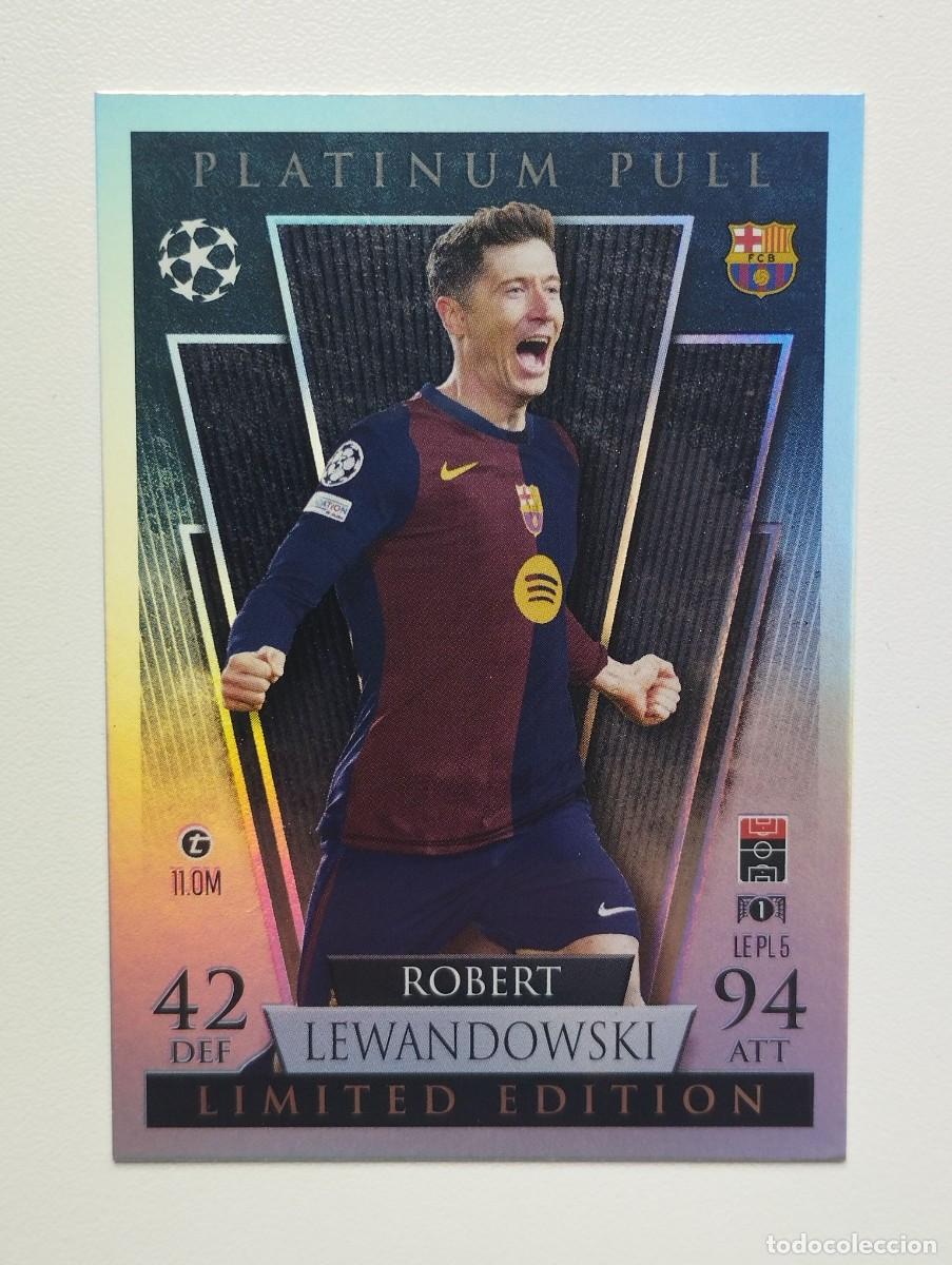 Cromos de F&uacute;tbol: CROMO CARD TOPPS MATCH ATTAX 2024 2025 24 25 BARCELONA LEWANDOWSKI PLATINUM PULL LIMITED EDITION
