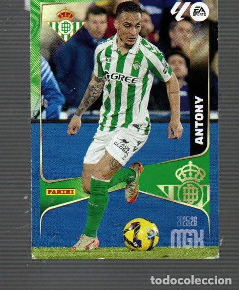 Cromos de F&uacute;tbol: CROMO DE EDITOR MGH PANINI DEL A&Ntilde;O 2025 / 26 BETIS ANTONY N&ordm;105