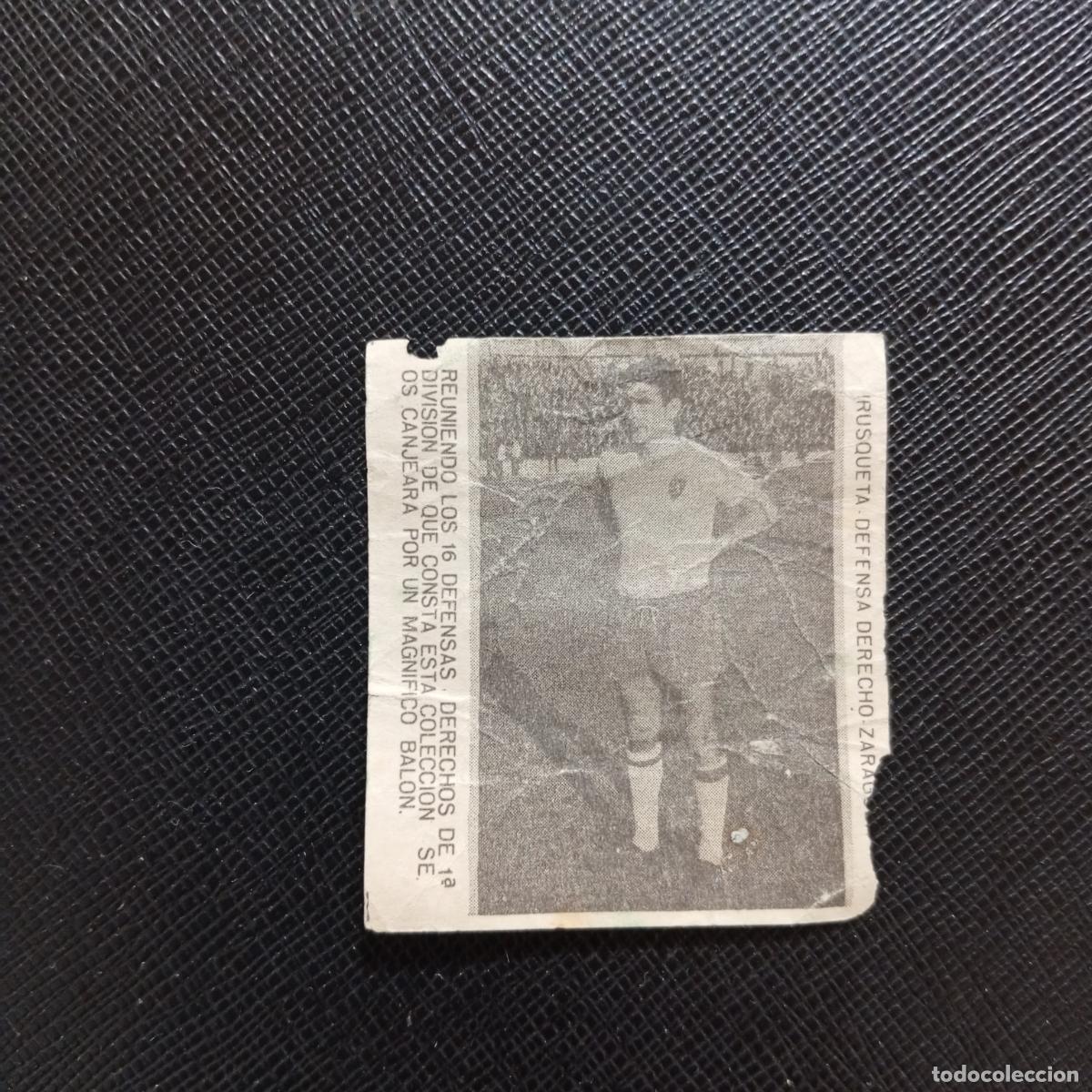 Cromos de F&uacute;tbol: IRUSQUETA ZARAGOZA CARAMELOS RAMOS 1965 1966 CROMO FUTBOL 65 66 LIGA - A206 PG30