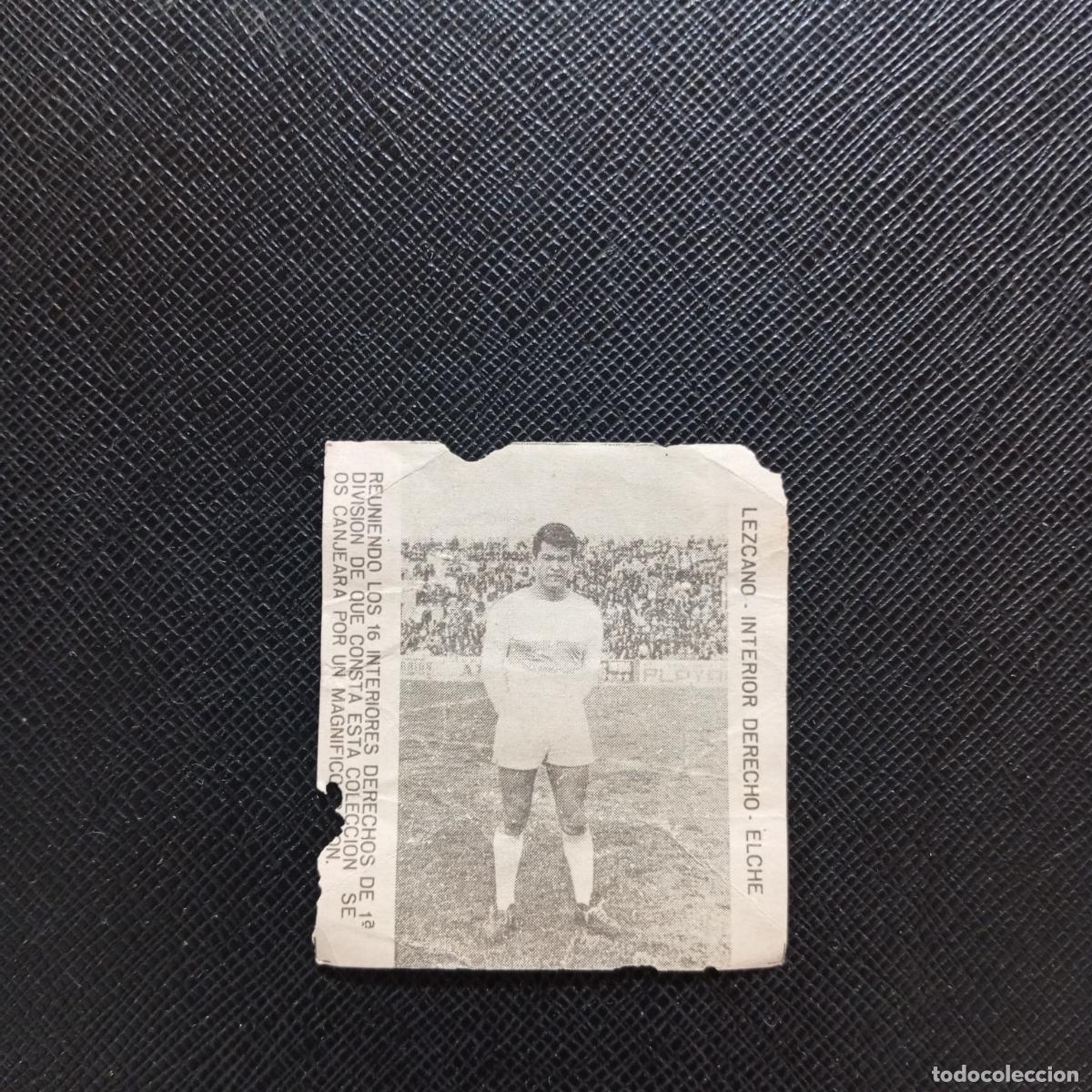 Football Stickers: LEZCANO ELCHE CARAMELOS RAMOS 1965 1966 CROMO FUTBOL 65 66 LIGA - A206 PG30