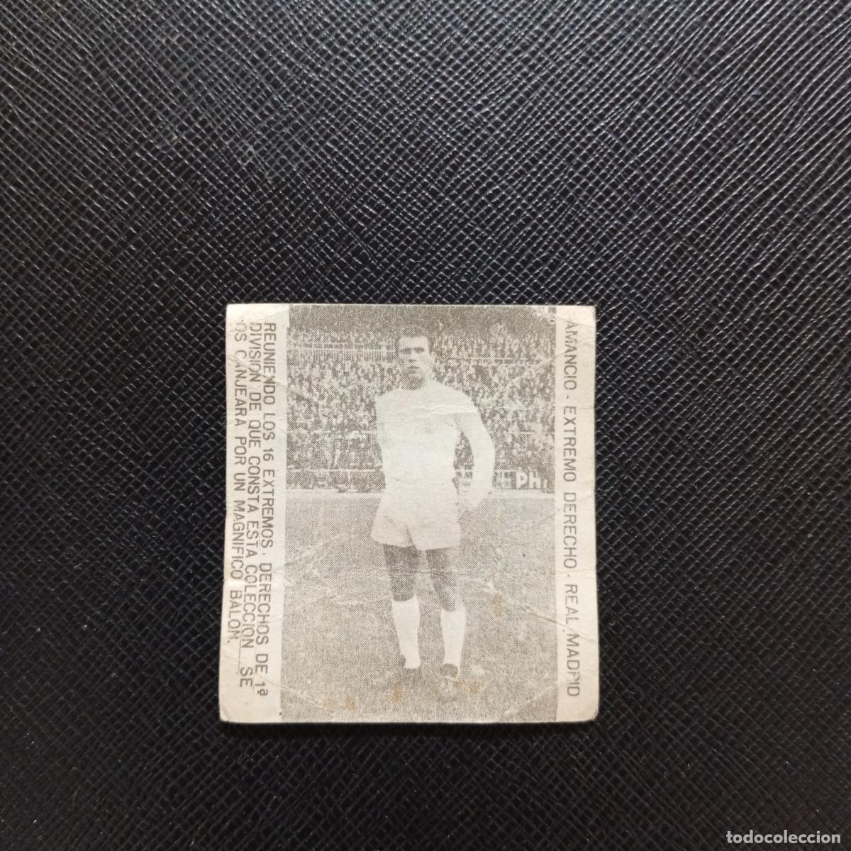 Figurine di Calcio: AMANCIO REAL MADRID CARAMELOS RAMOS 1965 1966 CROMO FUTBOL 65 66 LIGA - A206 PG40