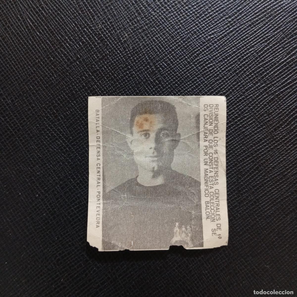 Figurine di Calcio: BATALLA PONTEVEDRA CARAMELOS RAMOS 1965 1966 CROMO FUTBOL 65 66 LIGA - A206 PG40