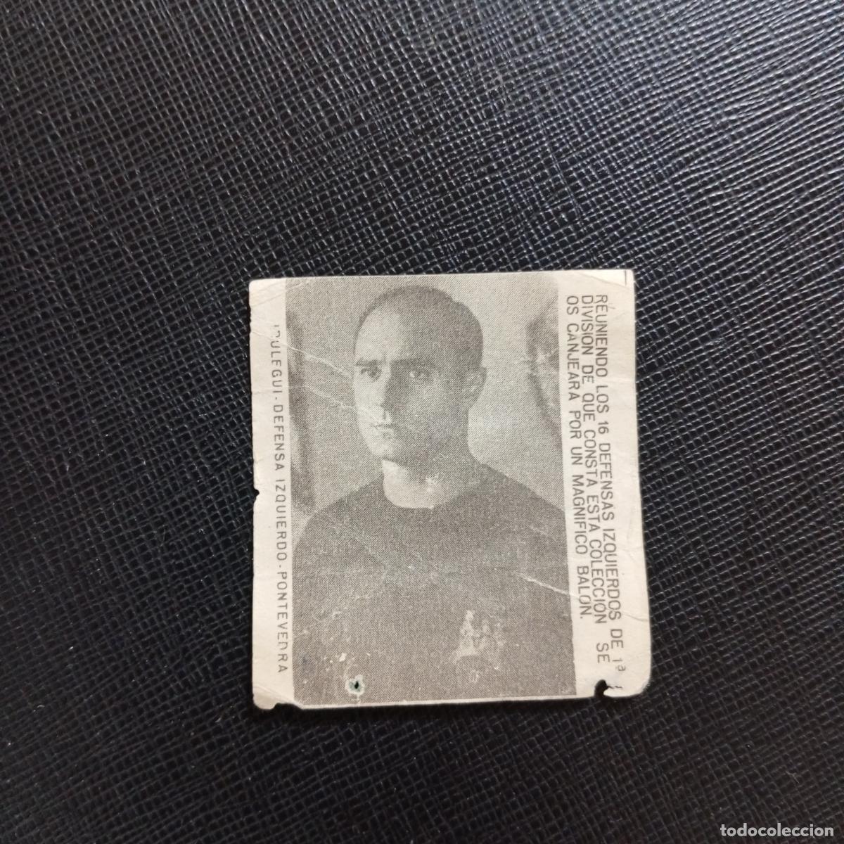 Figurine di Calcio: IRUELGUI PONTEVEDRA CARAMELOS RAMOS 1965 1966 CROMO FUTBOL 65 66 LIGA - A206 PG40