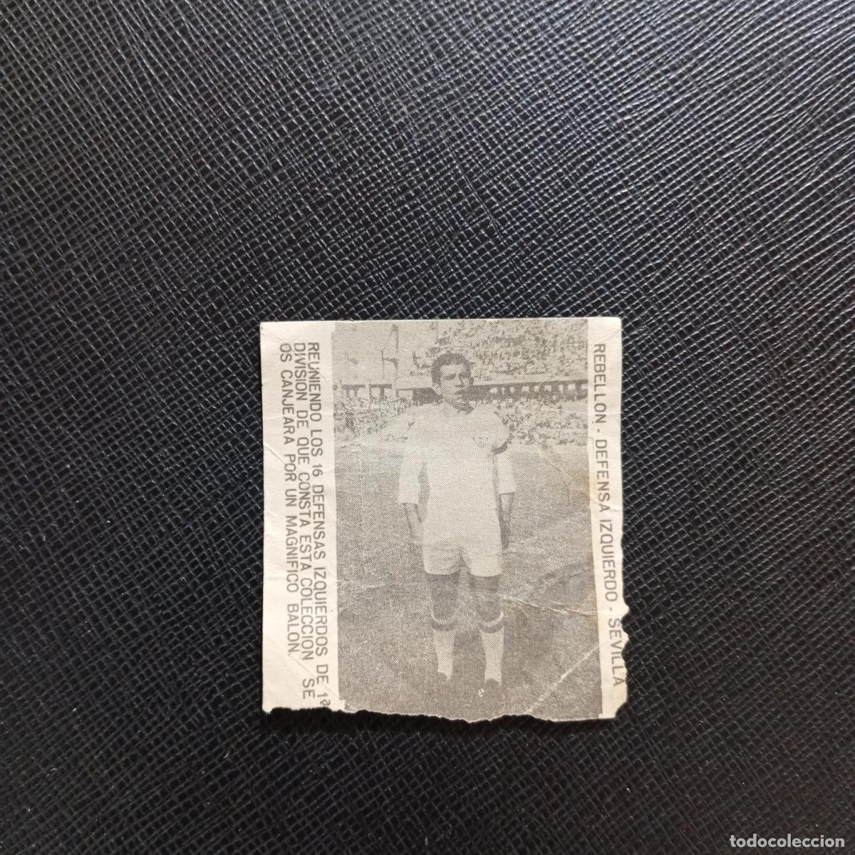 Cromos de F&uacute;tbol: REBELLON SEVILLA CARAMELOS RAMOS 1965 1966 CROMO FUTBOL 65 66 LIGA - A206 PG48