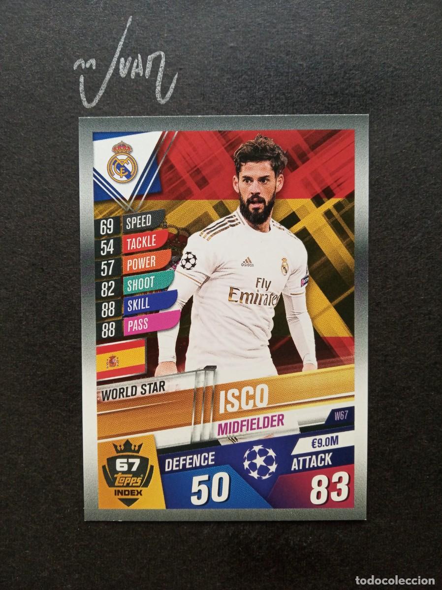 Cromos de F&uacute;tbol: 67 WORLD STAR ISCO REAL MADRID ESPA&Ntilde;A ⚽ TOPPS &reg; MATCH ATTAX 101 CHAMPIONS LEAGUE 2019 2020 19 20