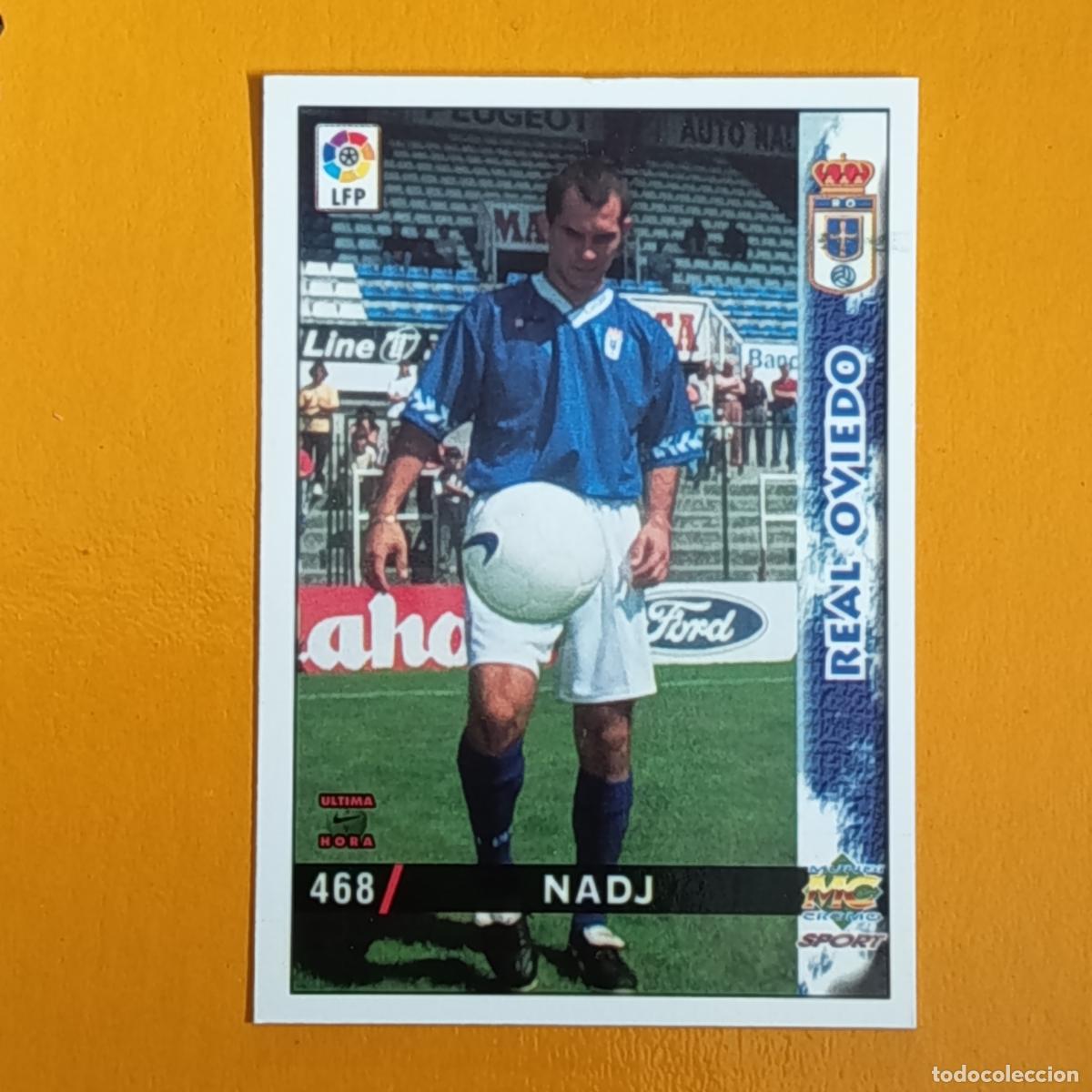 Cromos de F&uacute;tbol: 468 NADJ. &Uacute;LTIMA HORA. REAL OVIEDO. LAS FICHAS DE LA LIGA 98-99. MUNDICROMO