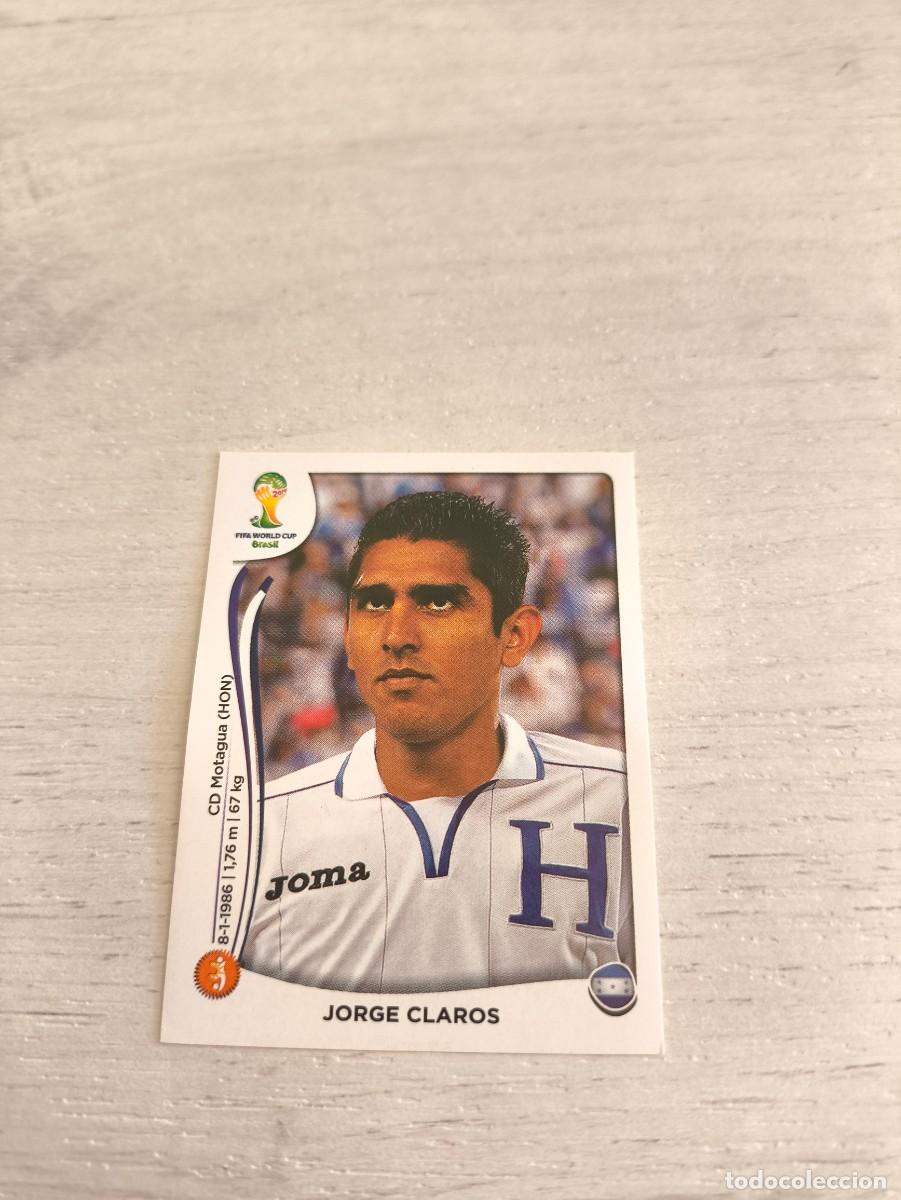 Cromos de F&uacute;tbol: 401 Jorge Claros HONDURAS PANINI FIFA MUNDIAL WORLD CUP BRASIL 2014 NO LIGA ESTE