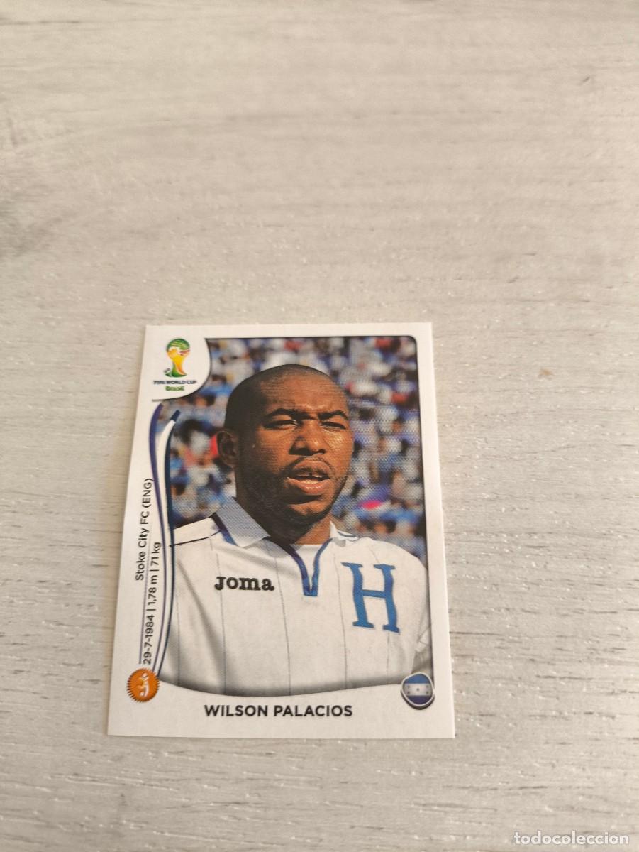 Cromos de F&uacute;tbol: 406 Wilson Palacios HONDURAS PANINI FIFA MUNDIAL WORLD CUP BRASIL 2014 NO LIGA ESTE