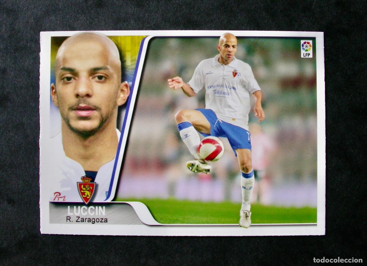 Cartes &agrave; collectionner de Football: 389 LUCCIN / ZARAGOZA / &Uacute;LTIMA HORA / EDICIONES ESTADIO 2008 / MUNDICROMO