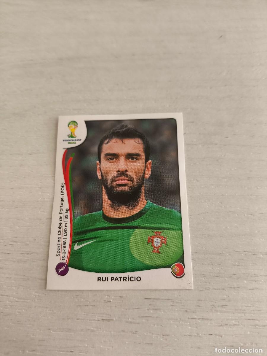 Cromos de F&uacute;tbol: 509 RUI PATRICIO PORTUGAL PANINI FIFA MUNDIAL WORLD CUP BRASIL 2014 NO LIGA ESTE